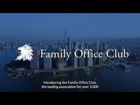 What Is The Family Office Club? thumbnail