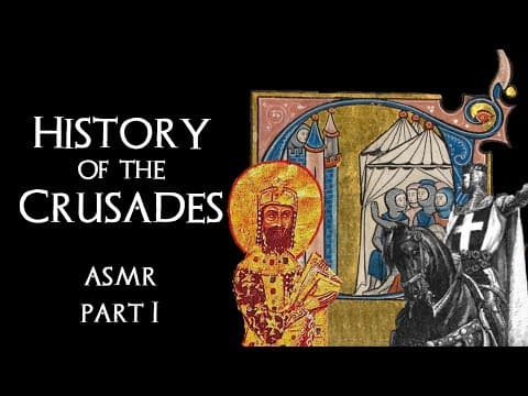 History of the Crusades ASMR (part 1) thumbnail