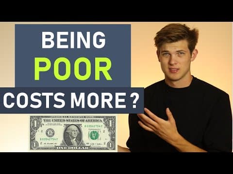 Why It Costs More To Be Poor (A Simple Explanation) thumbnail