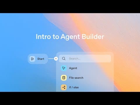 Intro to Agent Builder thumbnail