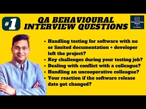 Software Testing Behavioral Interview Questions and Answers - Part 1 thumbnail