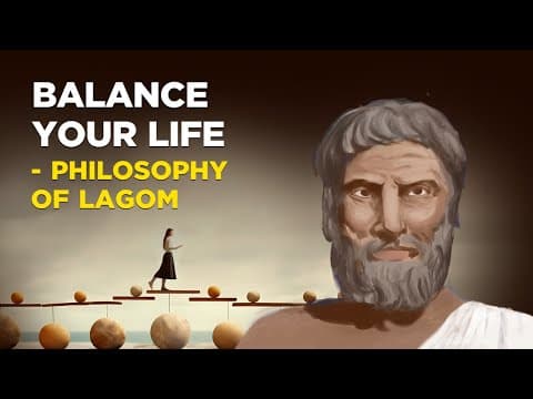 How To Balance Your Life - Philosophy of Lagom thumbnail