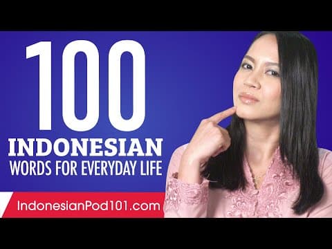 100 Indonesian Words for Everyday Life - Basic Vocabulary #5 thumbnail