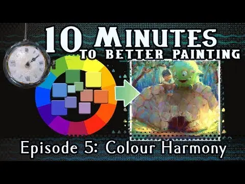 Colour Harmony - 10 Minutes To Better Painting - Episode 5 thumbnail