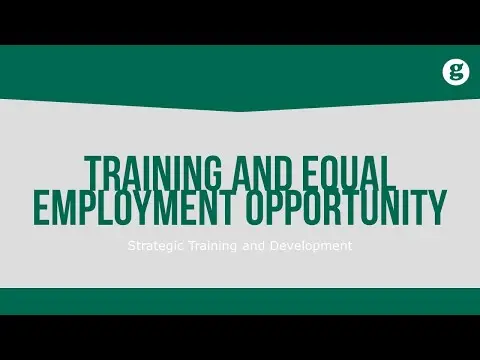 What Is Equal Employment Opportunity in Training? thumbnail