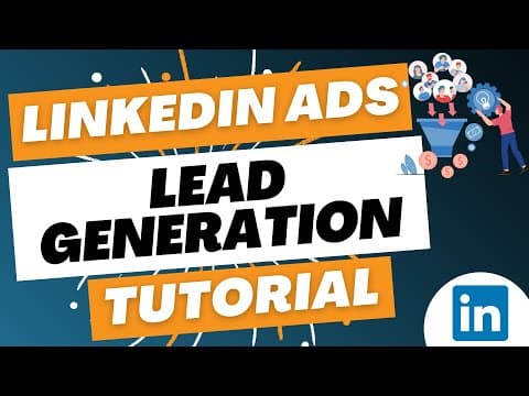 LinkedIn Ads Lead Generation Campaigns Tutorial 2023 - How to Create LinkedIn Lead Gen Forms thumbnail