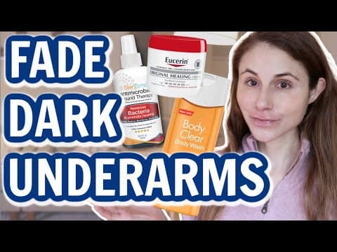 How to FADE DARK UNDERARMS| Dr Dray thumbnail