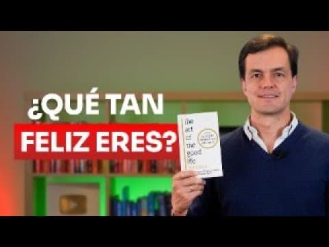 ¿Cómo vivir bien según El arte de la buena vida? thumbnail
