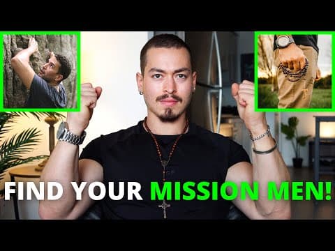 How Can Men Discover Their True Mission in Life? thumbnail