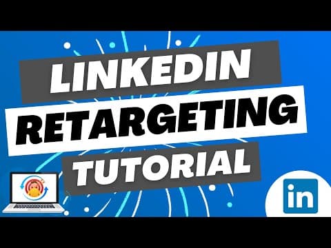 LinkedIn Ads Retargeting 2023 - Create Retargeting Audiences For Your Campaigns thumbnail