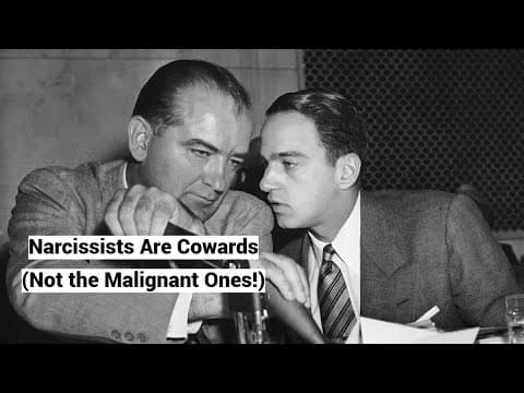 Bully Narcissists Are Cowards (Not the Malignant Ones!) thumbnail