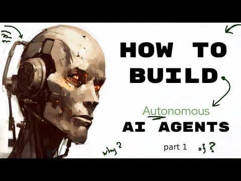 How to Build Autonomous AI Agents for Your Business thumbnail