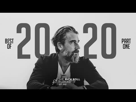 Best Of 2020: Part One | Rich Roll Podcast thumbnail