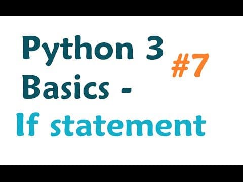 Python 3 Programming Tutorial: If Statement thumbnail