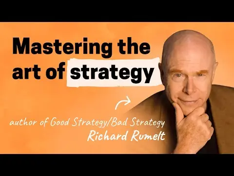 Good Strategy, Bad Strategy | Richard Rumelt thumbnail