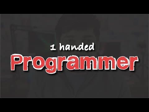 Story of 1 handed Programmer thumbnail