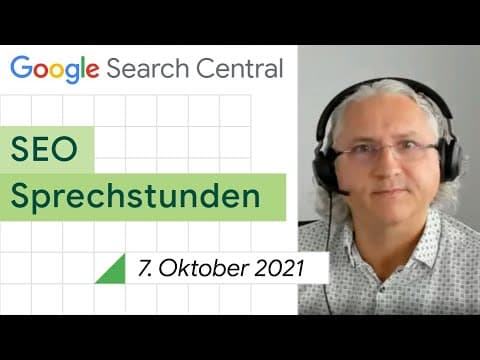 German / Google SEO Sprechstunden auf Deutsch vom 7. Oktober 2021 thumbnail