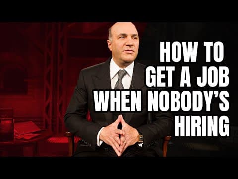 How to Get Your Dream Job When Nobody is Hiring | Ask Mr. Wonderful Shark Tank's Kevin O'Leary thumbnail