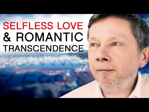 Selfless Love & Romantic Transcendence thumbnail