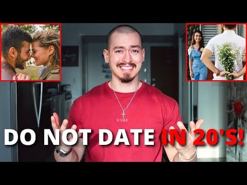 Should Men Avoid Dating in Their 20s? Here's Why thumbnail