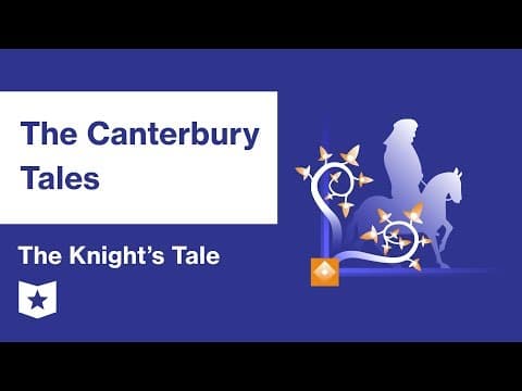 What Is The Knight's Tale About in The Canterbury Tales? thumbnail