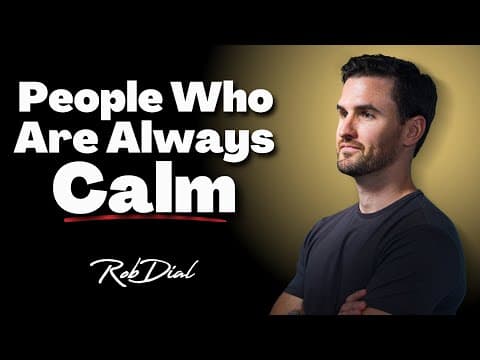 The Psychology Of People Who Are Always Calm thumbnail