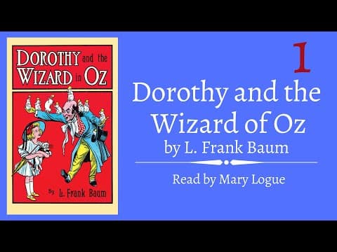 Dorothy and the Wizard of Oz | Chapters 1-2 thumbnail
