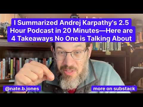 I Summarized Andrej Karpathy's 2.5 Hour Podcast in 20 Min—Grab 4 Takeaways No One's Talking About thumbnail