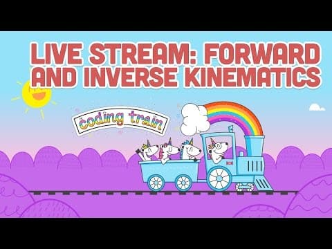 Live Stream #85: Forward and Inverse Kinematics thumbnail