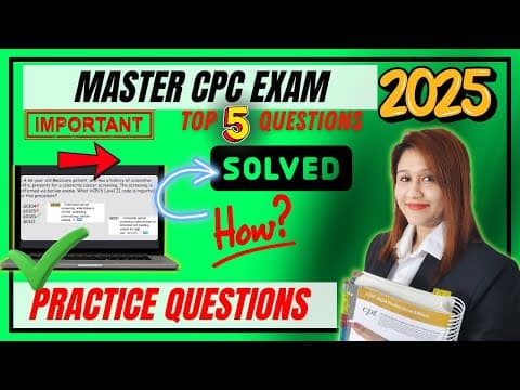 CPC Exam 2025: Top 5 Questions & Answers That Will Make You PASS | Medical Coding Tips thumbnail
