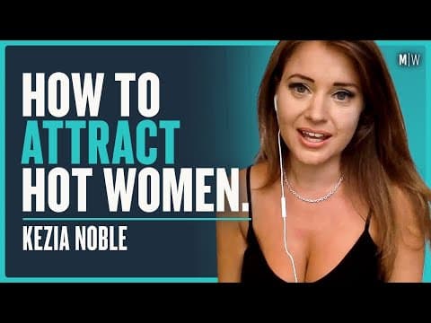 A Woman's Guide To Attracting Women | Kezia Noble | Modern Wisdom Podcast 206 thumbnail