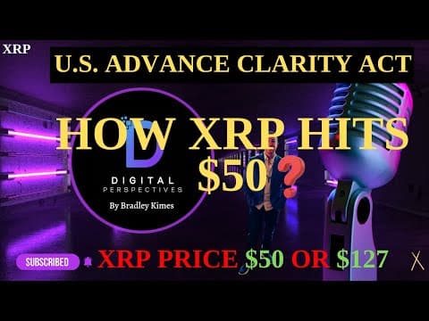 XRP- US Advances Clarity Act - NASDAQ Lists Tokenized Stocks - How XRP Hits $50? thumbnail