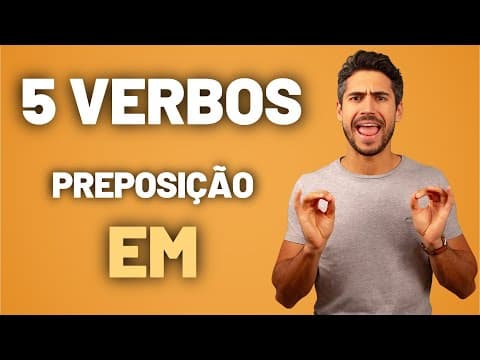 5 verbos com a preposição EM thumbnail