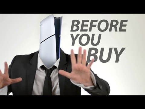 PS5 Slim - Before You Buy thumbnail