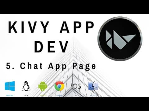 Chat Application Page - Kivy Mobile and Desktop App Dev w/ Python thumbnail