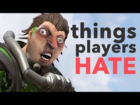10 Things Apex Legends Players HATE thumbnail