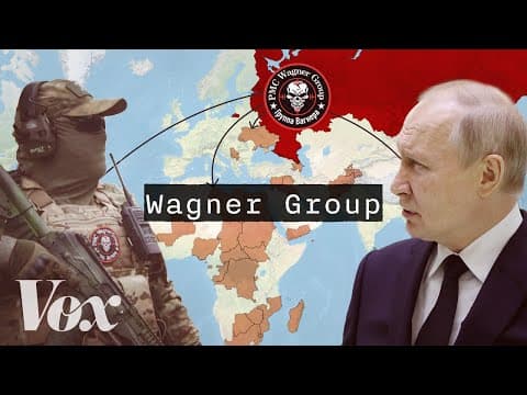 Russia’s private military force, explained thumbnail