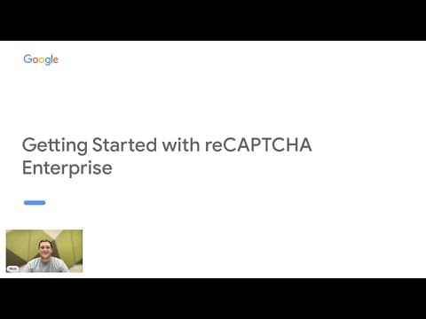 reCAPTCHA Enterprise: Getting started guide to defending your website with frictionless security thumbnail