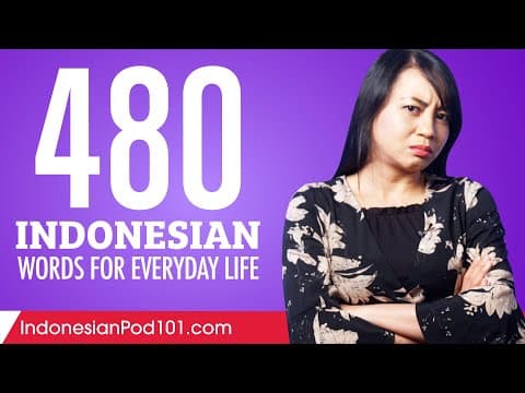 480 Indonesian Words for Everyday Life - Basic Vocabulary #24 thumbnail