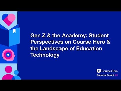 Gen Z & the Academy: Student Perspectives on Course Hero & the Landscape of Education Technology thumbnail