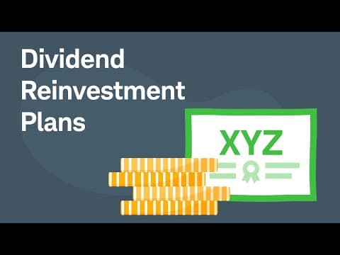 What Are Dividend Reinvestment Plans and How Do They Work? thumbnail
