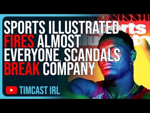 Why Is Sports Illustrated Firing Staff Amid Scandals? thumbnail