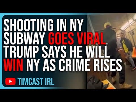 SHOOTING In NY Subway Goes Viral, Trump Says He Will WIN NY As Crime Skyrockets thumbnail