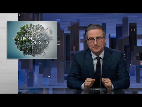 Carbon Offsets: Last Week Tonight with John Oliver (HBO) thumbnail