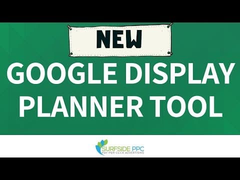 New Google Display Planner Tool - How To Use The New Google AdWords Display Planner thumbnail