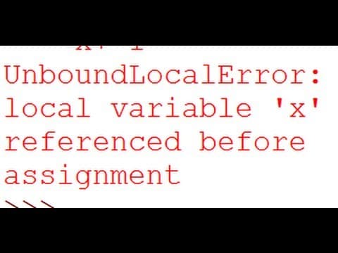 UnboundLocalError: local variable 'x' referenced before assignment - Python Debugging thumbnail