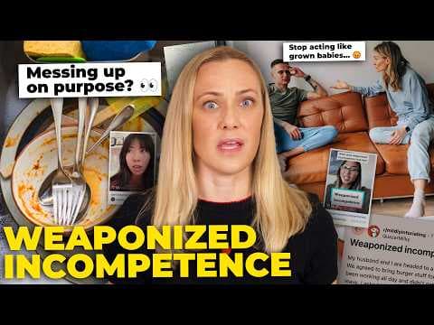 Understanding Weaponized Incompetence Helps You AVOID THIS! thumbnail