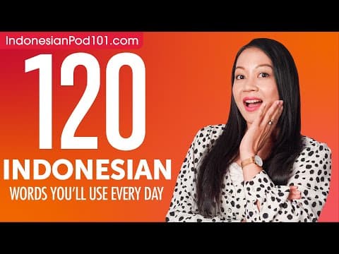 120 Indonesian Words You'll Use Every Day - Basic Vocabulary #52 thumbnail