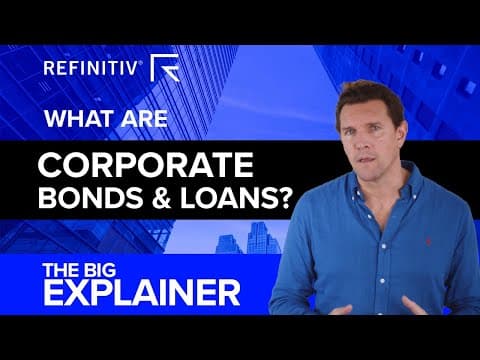 What Are Corporate Bonds and Loans and How Do They Work? thumbnail