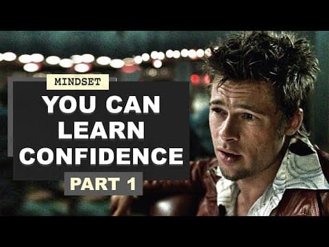How Can You Learn to Be More Confident in Life? thumbnail